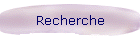 Recherche